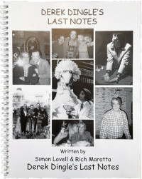 Derek Dingle's Last Notes
